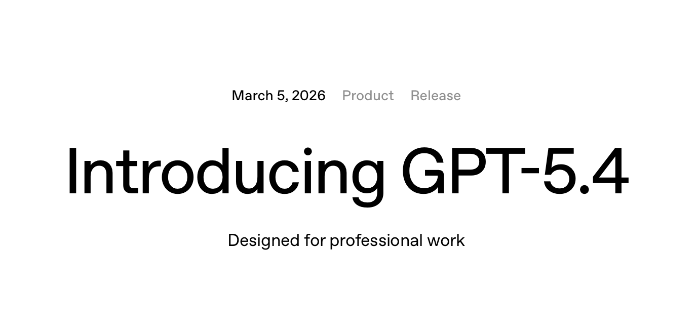 OpenAI выпустила GPT-5.4 — свою новую флагманскую схема