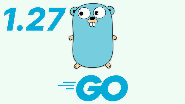 Вышла новая релиз Go — 1.27