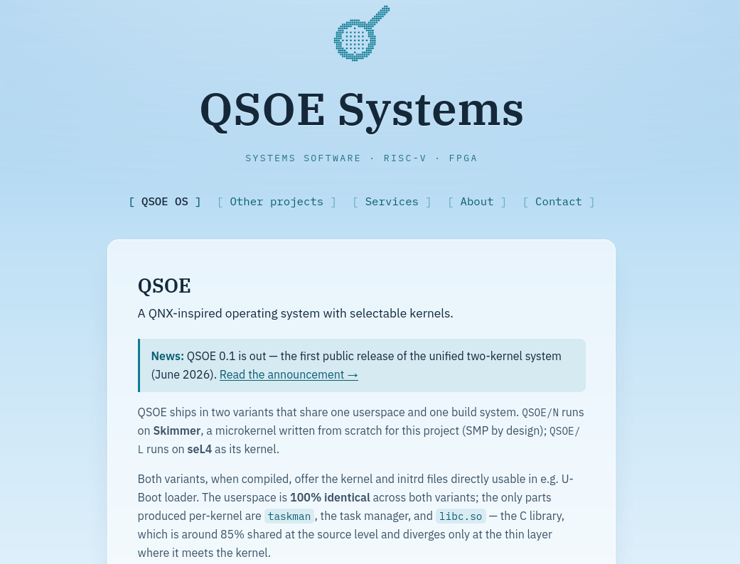Состоялся версия проекта QSOE — операционной системы в стиле QNX с двумя заменяемыми микроядрами